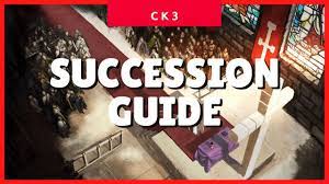 Crusader Kings 3 Succession (How to Manage Succession) (CK3 2021 Guide) 1