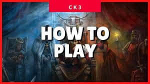 Crusader Kings 3 Beginner's Guide (How to Play) (CK3 2022 Tutorial) 1