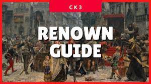 Crusader Kings 3 Renown (How to Get More Renown) (CK3 2021 Guide) 1