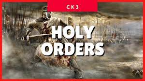 Crusader Kings 3 Holy Orders (CK3 2021 Guide) 1
